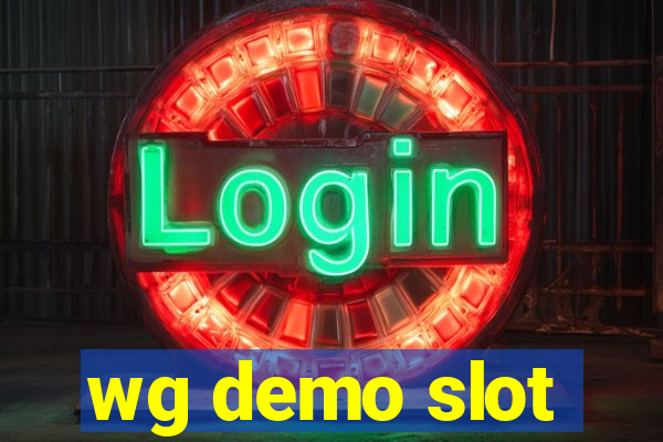 wg demo slot